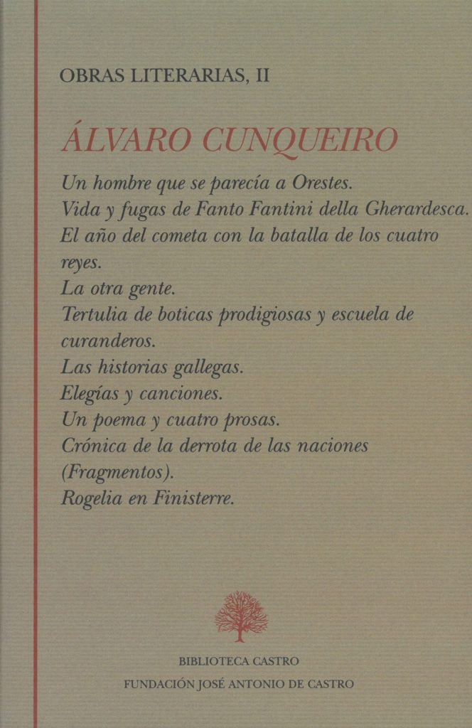 CUNQUEIRO, Álvaro - Tomo II. Un hombre que se parecía a Orestes, Vida y fugas... (2ª edición)