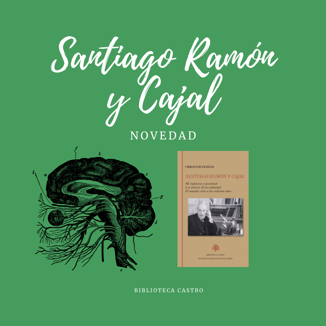 Obra de Santiago Ramón y Cajal Biblioteca Castro